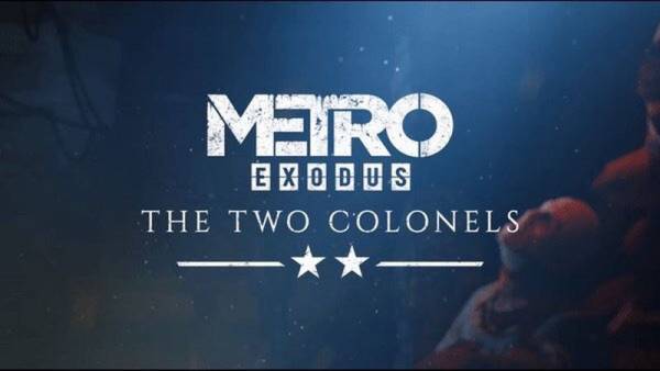 DLC "Два полковника" для Metro: Exodus появиться на Gamescom 2019