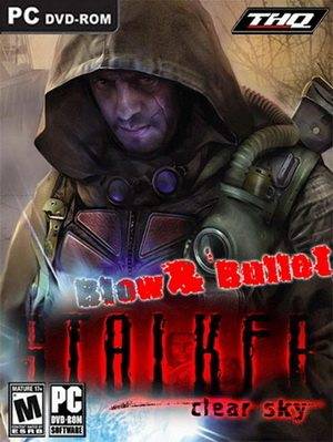 S.T.A.L.K.E.R.: Чистое Небо. Кровь и пуля v1.2 (2010/Mod/RUS)